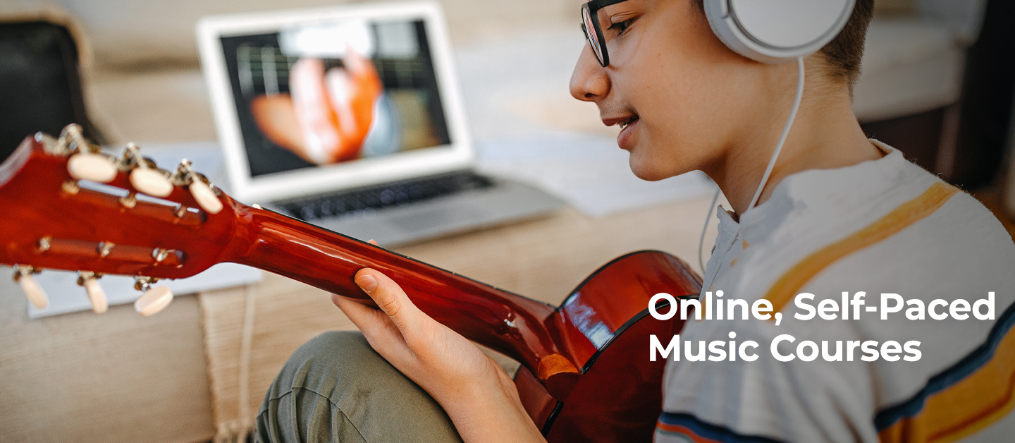 Online, Self-Paced Music Courses